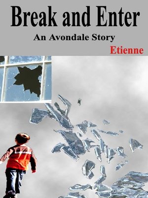 cover image of Break and Enter (an Avondale Story)